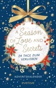 Cover-Bild zum Titel 'A Season of Love and Secrets' von 'Mareike Allnoch, Bianka Behrend, Kira Licht, Andreas Suchanek, Kim Leopold'