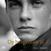 Cover-Bild zum Titel 'Op het geniale af' von 'Benedict Wells'