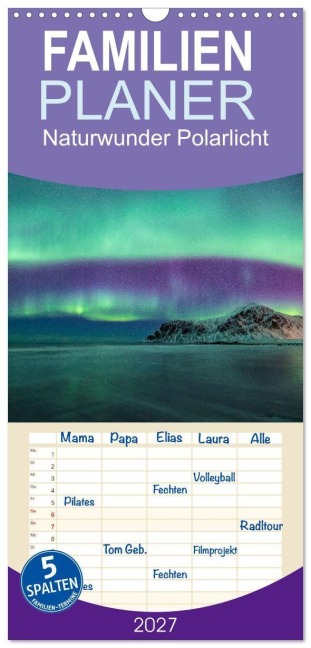 Familienplaner 2027 - Naturwunder Polarlicht mit 5 Spalten (Wandkalender, 21 x 45 cm) CALVENDO - Stefan Schröder Photography