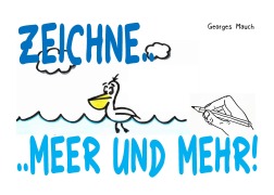 Cover-Bild zum Titel 'Zeichne..' von 'Georges Mauch'