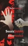 Cover-Bild zum Titel 'Sessiz Siddet' von 'Serra Tasköprü'