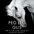 Cover-Bild zum Titel 'Peg Leg Gus' von 'Martin Duffy'
