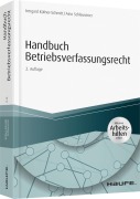 Cover-Bild zum Titel 'Handbuch Betriebsverfassungsrecht - mit Arbeitshilfen online' von 'Irmgard Küfner-Schmitt, Aino Schleusener'