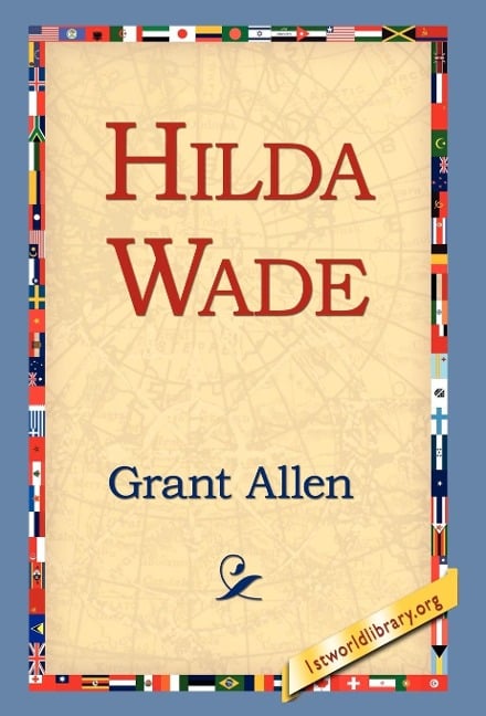 Hilda Wade - Grant Allen