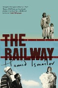 Cover-Bild zum Titel 'The Railway' von 'Hamid Ismailov'