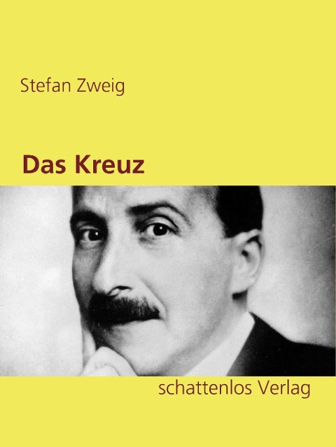 Das Kreuz - Stefan Zweig