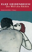 Cover-Bild zum Titel 'Der Welt den Rücken' von 'Elke Heidenreich'