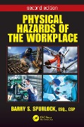 Cover-Bild zum Titel 'Physical Hazards of the Workplace' von 'Barry Spurlock'