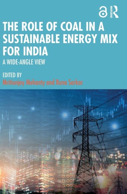 The Role of Coal in a Sustainable Energy Mix for India - 