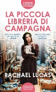 Cover-Bild zum Titel 'La piccola libreria di campagna' von 'Rachael Lucas'