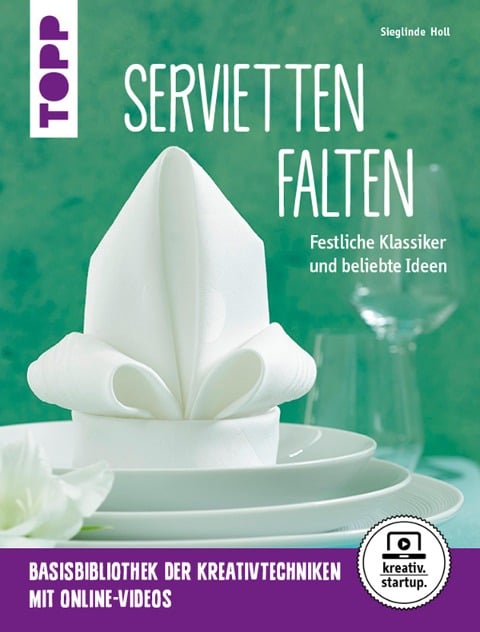 Servietten falten - Sieglinde Holl