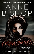 Cover-Bild zum Titel 'Crowbones' von 'Anne Bishop'