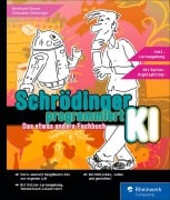 Cover-Bild zum Titel 'Schrödinger programmiert KI' von 'Bernhard Wurm, Sebastian Steininger'