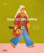 Cover-Bild zum Titel 'Oma ist ein Hippie' von 'Claire Philip'