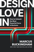 Cover-Bild zum Titel 'Design Love in' von 'Marcus Buckingham'