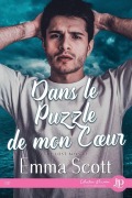 Cover-Bild zum Titel 'Dans le puzzle de mon coeur' von 'Emma Scott'