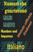 Cover-Bild zum Titel 'Numeri che Guariscono, Grigori Grabovoi' von 'Edwin Pinto'