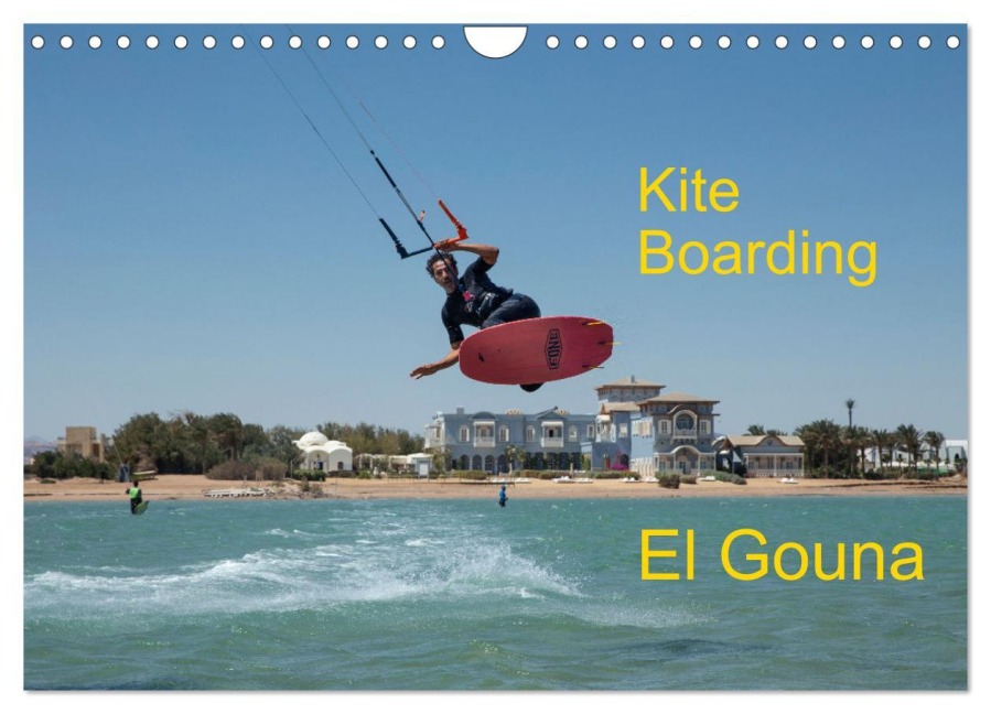 Kite Boarding El Gouna (Wandkalender 2026 DIN A4 quer), CALVENDO Monatskalender - Franz Faltermaier