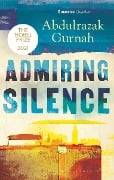Admiring Silence - Abdulrazak Gurnah