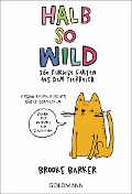Cover-Bild zum Titel 'Halb so wild' von 'Brooke Barker'