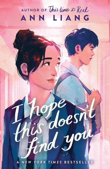 I Hope This Doesn't Find You - Ann Liang