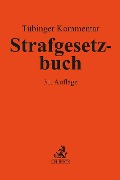 Tübinger Kommentar Strafgesetzbuch - Jörg Eisele, Nikolaus Bosch, Jörg Eisele, Bernd Hecker, Jörg Kinzig