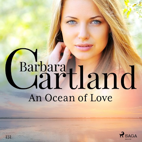 An Ocean of Love (Barbara Cartland's Pink Collection 131) - Barbara Cartland