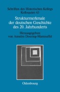 Cover-Bild zum Titel 'Strukturmerkmale der deutschen Geschichte des 20. Jahrhunderts' von ''