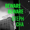 Cover-Bild zum Titel 'Beware Beware' von 'Steph Cha'