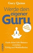 Werde dein eigener Guru - Gary Quinn