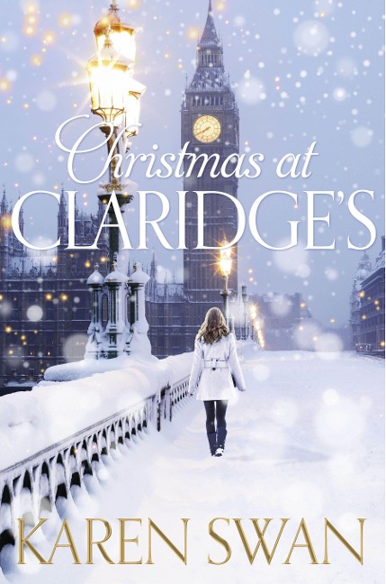 Christmas at Claridge's - Karen Swan