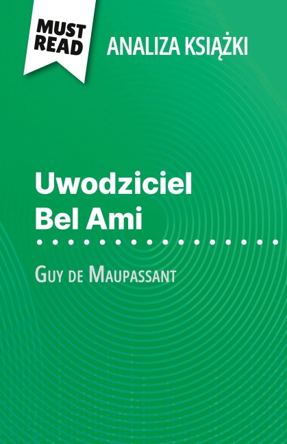 Uwodziciel Bel Ami ksi¿¿ka Guy de Maupassant (Analiza ksi¿¿ki) - Baptiste Frankinet