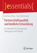 Partnerschaftsqualität und kindliche Entwicklung - Guy Bodenmann, Martina Zemp