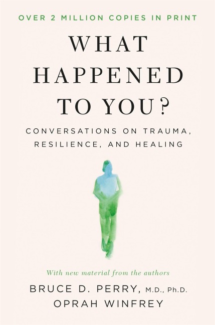 What Happened to You? - Oprah Winfrey