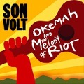 Cover-Bild zum Titel 'Okemah and the Melody of Riot' von 'Son Volt'