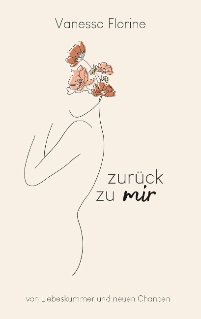 zurück zu mir - Vanessa Florine