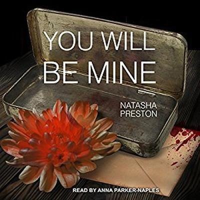 You Will Be Mine Lib/E - Natasha Preston