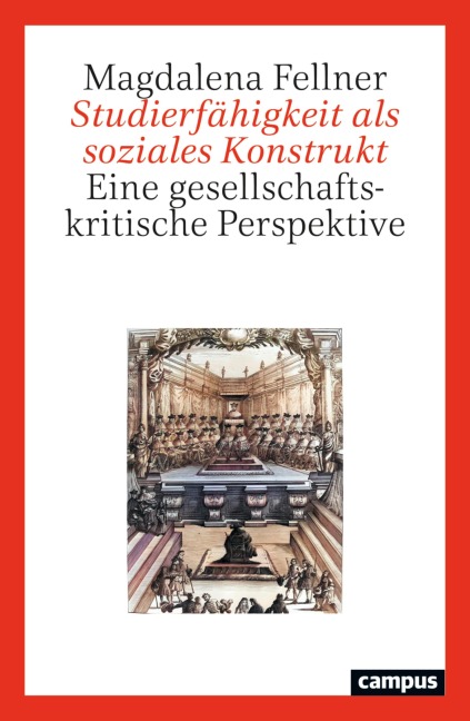 Studierfähigkeit als soziales Konstrukt - Magdalena Fellner