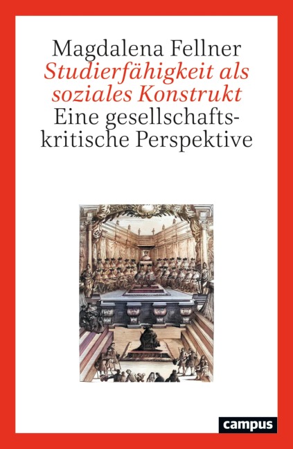 Studierfähigkeit als soziales Konstrukt - Magdalena Fellner