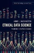 Cover-Bild zum Titel 'Ethical Data Science' von 'Anne L. Washington'