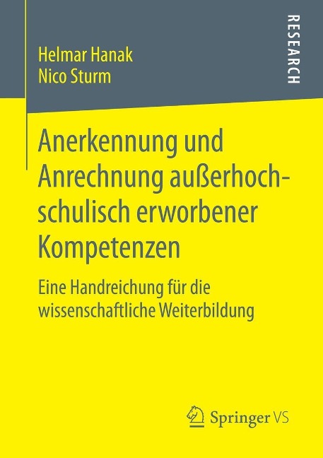 Anerkennung und Anrechnung außerhochschulisch erworbener Kompetenzen - Helmar Hanak, Nico Sturm