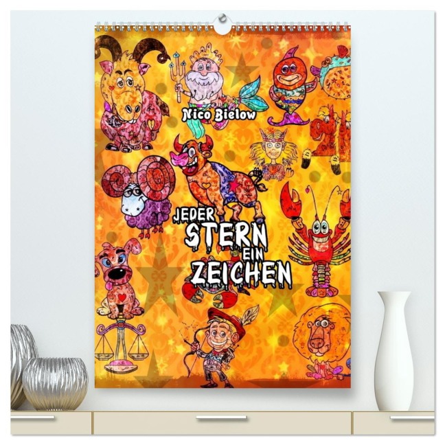 Jeder Stern ein Zeichen (hochwertiger Premium Wandkalender 2026 DIN A2 hoch), Kunstdruck in Hochglanz - Nico Bielow