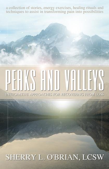 Peaks and Valleys - Sherry O'Brian
