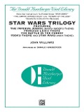 Star Wars Trilogy: Featuring "The Imperial March," "Princess Leia's Theme," "The Battle in the Forest," "Yoda's Theme," & "Star Wars (Mai - John Williams