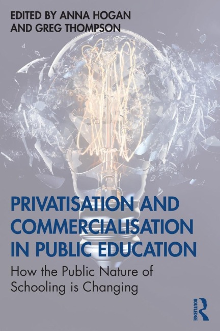 Privatisation and Commercialisation in Public Education - 