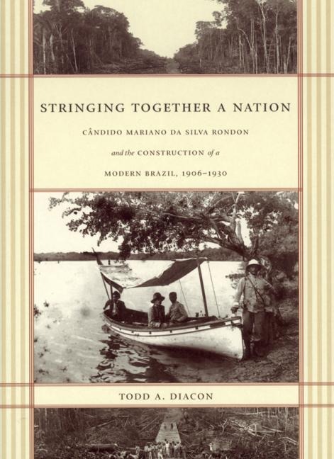 Stringing Together a Nation - Todd A Diacon