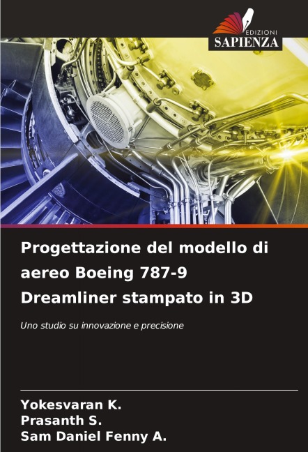 Progettazione del modello di aereo Boeing 787-9 Dreamliner stampato in 3D - Yokesvaran K., Prasanth S., Sam Daniel Fenny A.
