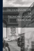 Cover-Bild zum Titel 'Dictionnaire de la prononciation française' von 'Louis Favre'