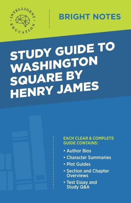 Study Guide to Washington Square by Henry James - 