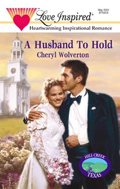 A Husband To Hold - Cheryl Wolverton